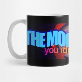 The Moon is fake Mug